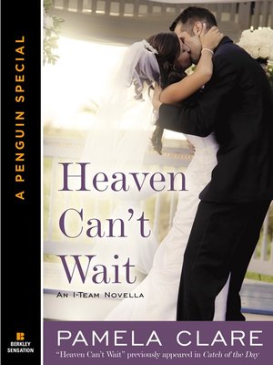 cover image of Heaven Can't Wait, An I-Team Novella